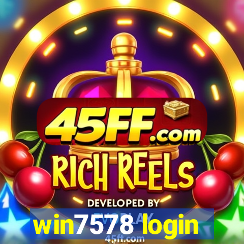 win7578 login